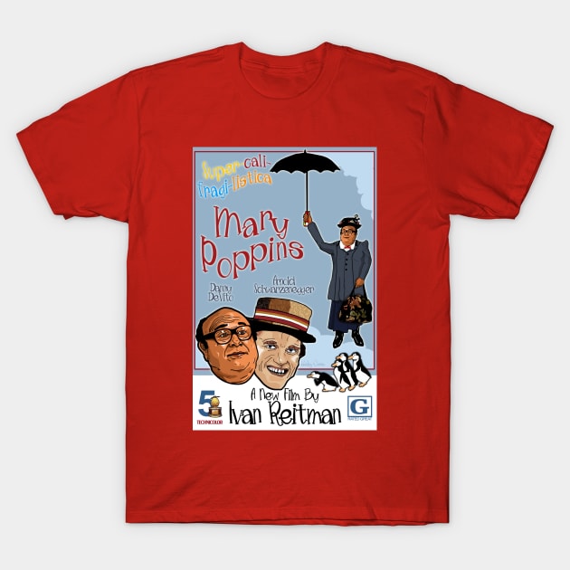Mary Poppins A New Film By Ivan Reitman T-Shirt by Harley Warren